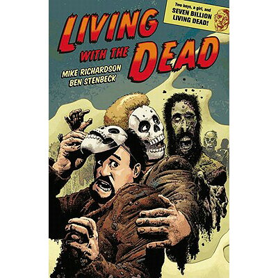 Living with the Dead /DARK HORSE COMICS/Mike Richardson